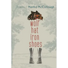Wolf Hat Iron Shoes