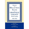 Abstracts of the Wills and Estate Records of Granville County, North Carolina, 1846-1863 by Zae Hargett Gwynn