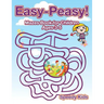 Easy-Peasy! Mazes Book for Children Ages 3-5