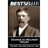 George Du Maurier - Trilby: The Bestseller of 1895