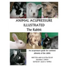 Animal Acupressure Illustrated The Rabbit