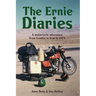 The Ernie Diaries. A Motorcycle Adventure from London to Iran in 1973