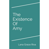 The Existence Of Amy