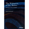 The Whispers of the Muses: Artworks as Time Travelers