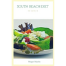 South Beach Diet: 100 Days in