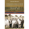 Everything I Need to Know I Learned in Boy Scouts: The Story of Troop 826