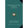 Mathematics and Science: Last Essays (1913)