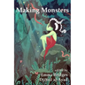 Making Monsters: A Speculative and Classical Anthology
