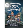 The Adventurers - The Mystery of the Magical Crystal