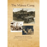The Manoa Gang: Remembrances of Old Hawaii and Observations on Life in General