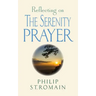 Reflecting on the Serenity Prayer
