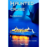 Haunted Cruise: The Shakedown