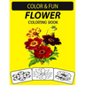 Flower Coloring Book: An Excellent Flower Coloring & Activity Book for Toddlers, Preschoolers and Kids