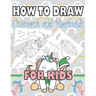 How to Draw Unicorns and Mermaids for Kids: Learn to draw unicorns and mermaids for kids