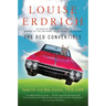 The Red Convertible: Selected and New Stories, 1978-2008