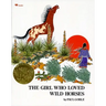 The Girl Who Loved Wild Horses