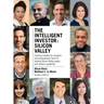 The Intelligent Investor - Silicon Valley: Practical wisdom for investors and entrepreneurs from 50 leading Silicon Valley angels and venture capitali