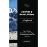 Trekking and Hiking Journal: A logbook: handy pocketbook size for a better trekking & hiking experience, quick easy to fill references & a full diary