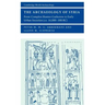 The Archaeology of Syria: From Complex Hunter-Gatherers to Early Urban Societies (c. 16,000-300 BC)