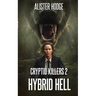 Cryptid Killers 2: Hybrid Hell