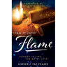 Fan It Into Flame: Forged in Fire Fueled by Love