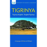 Tigrinya-English/ English-Tigrinya Dictionary & Phrasebook