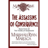 The Assassins of Consequence