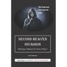 Second Heaven Invasion: Reference Manual for End of Days!