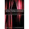 Seductions Exposed