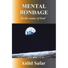 Mental Bondage in the Name of God