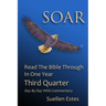 Soar: Read The Bible Through In One Year, Third Quarter