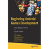 Beginning Android Games Development: From Beginner to Pro