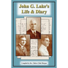 John G. Lake's Life and Diary
