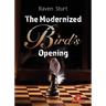 The Modernized Bird's Opening: A Complete Repertoire for White