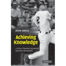 Achieving Knowledge