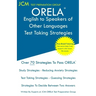 ORELA English to Speakers of Other Languages - Test Taking Strategies: ORELA ESOL Exam - Free Online Tutoring - New 2020 Edition - The latest strategi
