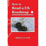 How to Read a US Roadmap