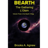 Bearth: Volume Three: The Gathering L'Olam