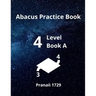 Abacus Level 4 Practice Book A