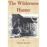 The Wilderness Hunter