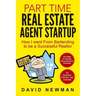 Part Time Real Estate Agent StartUp: How I went From Bartending to be a Successful Realtor