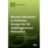 Recent Advances in Antenna Design for 5G Heterogeneous Networks