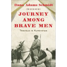Journey Among Brave Men