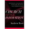 Church after Innovation