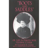 Boots and Saddles: Or, Life in Dakota with General Custervolume 17