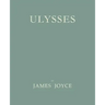 Ulysses [Facsimile of 1922 First Edition]