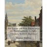 An Essay on the Principle of Population (1798). By: Thomas Malthus: Thomas Robert Malthus FRS (13 February 1766 - 23 December 1834) was an English cle