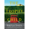 The Trophy Child