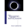 The Meaning of the Revelation