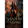 Shadow and Stone